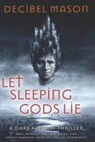 Let Sleeping Gods Lie B0DTNVP6N7 Book Cover