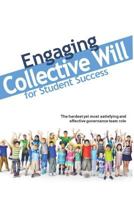 Engaging Collective Will for Student Success 1790933862 Book Cover