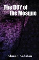 The Boy of the Mosque 1984982680 Book Cover