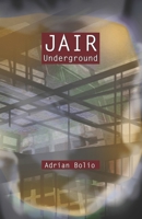 JAIR "Underground" B085DT65Z2 Book Cover