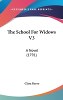 The School For Widows V3: A Novel 1104505525 Book Cover