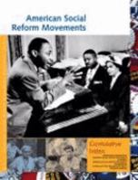 American Social Reform Movements Reference Library Cumulative Index (American Social Reform Movements Reference Library) 1414402201 Book Cover