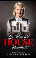 Is Nancy's House Haunted 1731380836 Book Cover