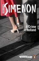 Un crime en Hollande 0156028522 Book Cover
