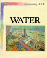 Water (Discovering Art) 075021340X Book Cover