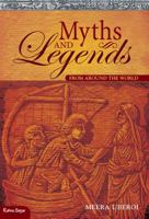 Myths and Legends: From Around the World 9350362473 Book Cover
