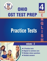 OHIO (OST) ,4th Grade ELA Practice Tests ,Volume 2: Practice Questions and Explanations | Full Length Online Practice Test (OHIO State (OST) by Math-Knots) B0CTXGWX29 Book Cover