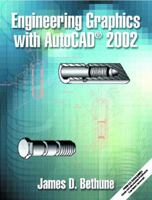 Engineering Graphics with AutoCAD 2002 0130610267 Book Cover