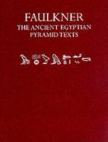 The Ancient Egyptian Pyramid Texts 1417978562 Book Cover