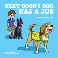 Next Door's Dog has a Job 1921024879 Book Cover