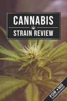 Cannabis Marijuana Weed Strain Review Log Book Journal Notebook - Green Blossom: Ganja Pot Hashish THC CBD Test Rating Record with 110 Pages in 6” x 9” Inch 1712475916 Book Cover