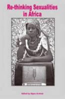 Re-thinking Sexualities in Africa 9171065660 Book Cover