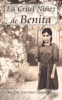 La Cruel Ni EZ de Benita 1463329350 Book Cover