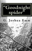 Goodnight Spider 1449966853 Book Cover