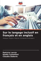 Sur le langage inclusif en français et en anglais (French Edition) 6208087805 Book Cover