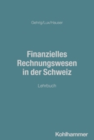 Finanzielles Rechnungswesen in Der Schweiz 3170399454 Book Cover