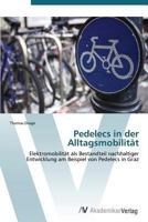 Pedelecs in Der Alltagsmobilitat 3639387414 Book Cover