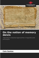 On the notion of memory deixis 6207283554 Book Cover