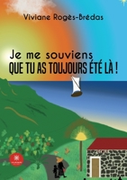 Je me souviens que tu as toujours �t� l� ! B09W4FD1L9 Book Cover