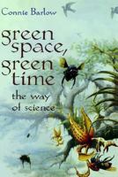 Green Space, Green Time: The Way of Science