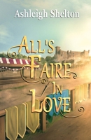 All's Faire in Love B0FBF9D4XP Book Cover