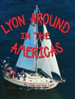 Lyon Around in the Americas 1087890756 Book Cover