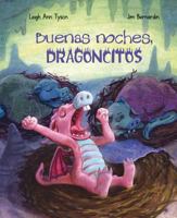Buenas Noches, Dragoncitos 8491450823 Book Cover
