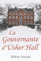 La Gouvernante d'Usher Hall (French Edition) B0CN1CLVWQ Book Cover