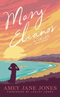 Mary Eleanor: A child's memoir 1739597907 Book Cover