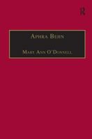 Aphra Behn: An Annotated Bibliography of Primary and Secondary Sources 0754600998 Book Cover