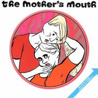 The Mother's Mouth 1891867989 Book Cover