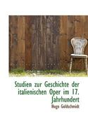 Studien Zur Geschichte Der Italienischen Oper Im 17. Jahrhundert 0559899920 Book Cover
