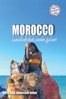 Morocco: Land of the Setting Sun B0CJ3977NR Book Cover