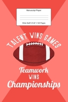 Manuscript Paper: Football Teamwork Wide Staff Notebook for Kids and Adults I 110 Pages I Monster Theme I Blank Sheet Music Book for Beginners and ... other Instruments I Gift Idea for Musicians 1713279169 Book Cover