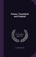 Poems, Translated and Original 1363558994 Book Cover