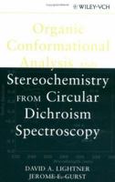 Organic Conformational Analysis and Stereochemistry from Circular Dichroism 0471354058 Book Cover