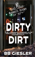 Dirty Dirt 1509249192 Book Cover
