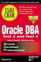 Oracle DBA Exam Cram: Tests Three and Four 1576103315 Book Cover