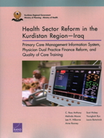 Health Sector Reform in the Kurdistan Region-Iraq: Primary Care Management Information System, Physician Dual Practice Finance Reform, and Quality of Care Training 0833097180 Book Cover