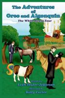 The Adventures of Oreo and Algonquin: The White House Tour 1456464507 Book Cover