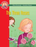 The Three Roses: The Adventures of Jamie and Bella 1586178121 Book Cover