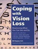 Coping With Vision Loss: Maximizing What You Can See and Do 0897933176 Book Cover
