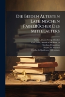 Die Beiden Altesten Lateinischen Fabelbucher Des Mittelalters 1247922561 Book Cover