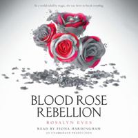 Blood Rose Rebellion 1101935995 Book Cover
