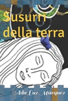 Susurri della terra (Susurros de la tierra) (Italian Edition) B0BJNBSJ6C Book Cover