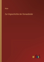 Zur Urgeschichte der Donauländer 3368262564 Book Cover