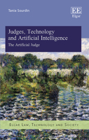 Judges, Technology and Artificial Intelligence: The Artificial Judge null Book Cover