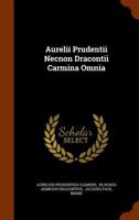 Aurelii Prudentii Clementis Carmina 1021998648 Book Cover