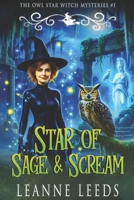 Star of Sage & Scream 1950505464 Book Cover