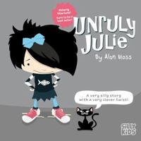 Unruly Julie 1836281196 Book Cover